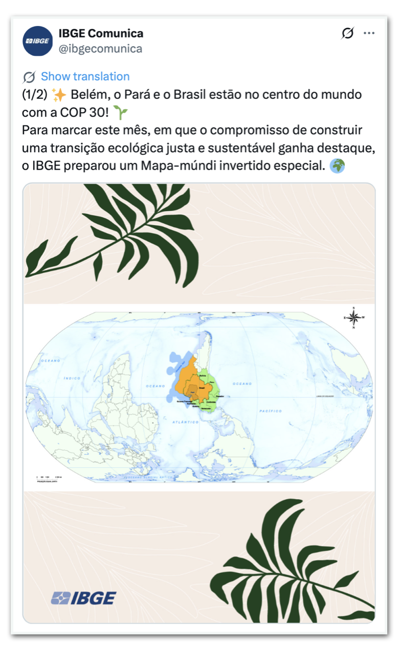 IBGE divulga novo mapa-m&uacute;ndi invertido em post no X.
